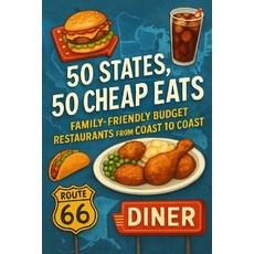 (英文圖書)50 States 50 Cheap Eats: Family-Friendly Budget Restaurants from Coast to Coast 平裝版, Independently Published, 英文
