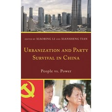 (英文圖書)Urbanization and Party Survival in China: People vs. Power 精裝版, Lexington Books, 英文