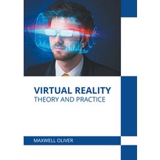 (영문도서) Virtual Reality: Theory and Practice Hardcover, States Academic Press, English, 9781639895601