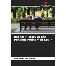 (英文圖書)Recent History of the Pension Problem in Spain 平裝版, Our Knowledge Publishing, 英文