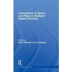 (영문도서) Conceptions of Space and Place in Strategic Spatial Planning Hardcover, Routledge, English, 9780415431026