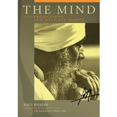 The Mind: Its Projections and Multiple Facets Paperback, Kundalini Research Institute, English, 9780963999160
