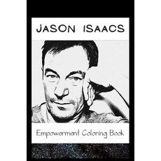 Empowerment Coloring Book: Jason Isaacs Fantasy Illustrations Paperback, Independently Published, English, 9798745328282