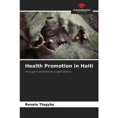 (英文圖書)Health Promotion in Haiti 平裝版, Our Knowledge Publishing, 英文