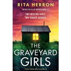 (영문도서)The Graveyard Girls: A totally gripping serial killer thriller Paperback, Bookouture, English, 9781836185901