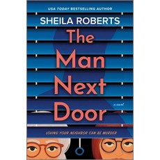 (영문도서)The Man Next Door Paperback, Mira Books, English, 9780778360285