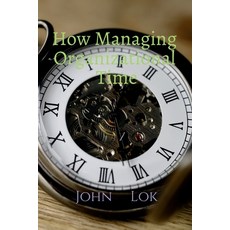 (영문도서) How Managing Organizational Time Paperback, Notion Press, English, 9798886069365
