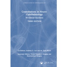 (영문도서)Consultations in Neuro-Ophthalmology: 50 Clinical Questions Hardcover, CRC Press, English, 9781041059004