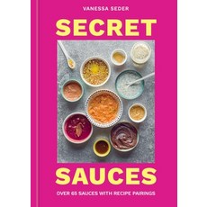 (영문도서) Sauces of Inspiration: Over 65 Sauces with Recipe Pairings Hardcover, Kyle Books, English, 9781804192900