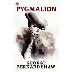 (영문도서) Pygmalion Paperback, True Sign Publishing House