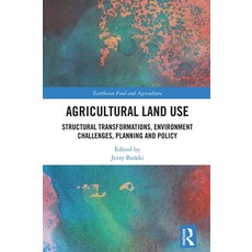 (英文圖書)Agricultural Land Use: Structural Transformations Environment Challenges Plann... 精裝版, Routledge, 英文