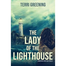 (영문도서) The Lady of the Lighthouse Paperback, World Castle Publishing, LLC, English, 9781960076403