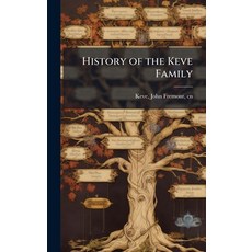 (영문도서)History of the Keve Family Hardcover, Hutson Street Press, English, 9781024154740