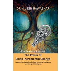 (外文書)How Nature Learns: The Power of Small Incremental Change Hardcover, Notion Press, English