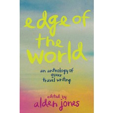 (영문도서) Edge of the World: An Anthology of Queer Travel Writing Paperback, Blair, English, 9781958888513