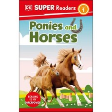 DK Super Readers Level 1 Ponies and Horses, DK Publishing (Dorling Kind...