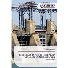 (영문도서)Perspectives of Hydroelectric Power Generation in Republika Srpska Paperback, LAP Lambert Academic Publis..., English, 9786630023749 LAP Lambert Academic Publis..., English, 9786630023749