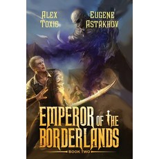(英文圖書)Emperor of the Borderlands (Book 2): A Historical Progression Fantasy Series 平裝版, Magic Dome Books, 英文