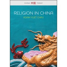 (영문도서)Religion in China: Ties That Bind Paperback, Polity Press, English, 9780745679167
