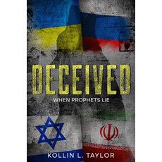 (영문도서)Deceived: When Prophets Lie Paperback, Independently Published, English, 9798289825087