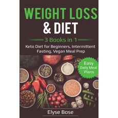 Weight Loss & Diet: 3 Books in 1: Keto Diet for Beginners Intermittent Fasting Vegan Meal Prep: 3 ... Paperback, Lee Digital Ltd. Liability Company