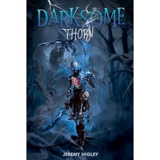 (영문도서)Darksome Thorn Paperback, Jeremy Higley, English, 9798231779130