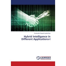 (外文書)Hybrid Intelligence in Different Applications-I Paperback, LAP Lambert Academic Publis..., English