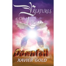 (영문도서) Creatures Of Light: Downfall Hardcover, Jordan Carter, English, 9781088159767