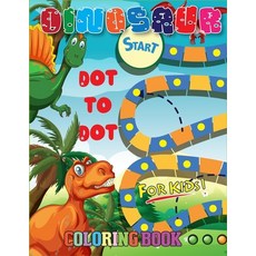 Dinosaur Dot To Dot Coloring Book For Kids: Fun and Challenging Merry Dinosaur Alphabet Dot To Dot C... Paperback, Independently Published, English, 9798571525510