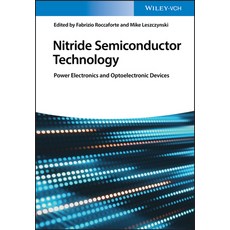 Nitride Semiconductor Technology: Power Electronics and Optoelectronic Devices Hardcover, Wiley-Vch