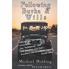 (英文圖書)Following Burke & Wills in an FJ40 平裝版, Independently Published, 英文