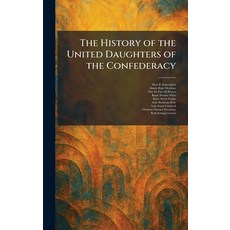 (英文圖書)The History of the United Daughters of the Confederacy 精裝版, Tradd Street Press, 英文
