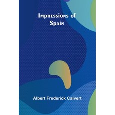 (英文圖書)Impressions Of Spain 平裝版, Alpha Edition, 英文