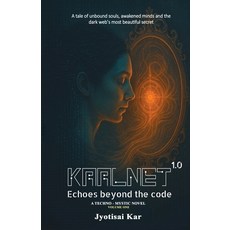 (영문도서)KAALNET (Volume: Echoes Beyond the Code Paperback, Black Eagle Books, English, 9781645607335