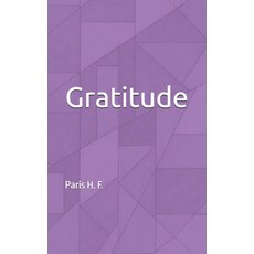 (영문도서)Gratitude: Finding Enough in a World That Wants More Paperback, Independently Published, English, 9798293270798