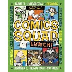 Comics Squad:Lunch!, Random House Books for Young R