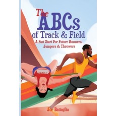 (영문도서) The ABCs of Track & Field: A Fast Start For Future Runners Jumpers & Throwers Paperback, Amazon Publisher Hub, English, 9798348339227