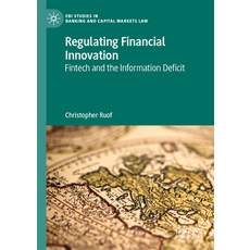 (영문도서) Regulating Financial Innovation: Fintech and the Information Deficit Hardcover, Palgrave MacMillan, English, 9783031329708