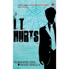 (영문도서)It Hurts Paperback, English, 9788129124814, Rupa Publications India English, 9788129124814, Rupa Publications India