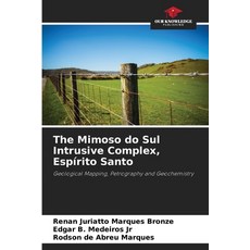 (英文書)The Mimoso do Sul Intrusive Complex Espírito Santo 平裝版, Our Knowledge Publishing, 英文
