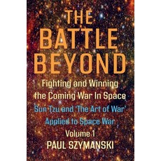 (영문도서)Sun Tzu and the Art of War Applied to Outer Space Warfare: Ancient Chinese Milit... Paperback