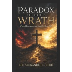(英文圖書)God's Wrath: Where Holy Anger and Steadfast Love Meet 平裝版, Independently Published, 英文