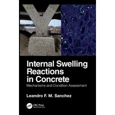 (英文圖書)Internal Swelling Reactions in Concrete: Mechanisms and Condition Assessment 平裝版, CRC Press, 英文