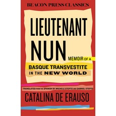(外文書)Lieutenant Nun: The True Story of a Cross-Dressing Transatlantic Adventurer Who... Hardcover, Beacon Press, English