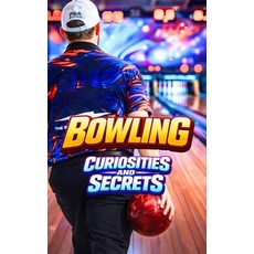 (영문도서)Bowling: Curiosities and Secrets Paperback, Independently Published, English, 9798244230932