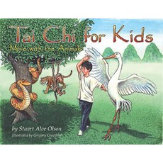 (영문도서) Tai Chi for Kids: Move with the Animals Hardcover, Bear Cub Books, English, 9781879181656