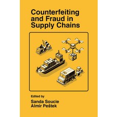 (영문도서) Counterfeiting and Fraud in Supply Chains Hardcover, English, 9781801175753