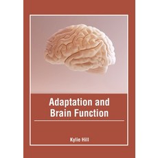(영문도서) Adaptation and Brain Function Hardcover, American Medical Publishers, English, 9781639272792