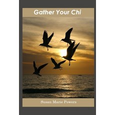 (英文圖書)Gather Your Chi 平裝版, Independently Published, 英文