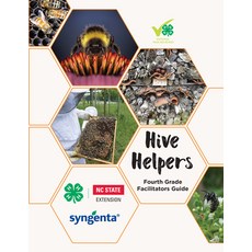 (영문도서) Hive Helpers: Fourth Grade Facilitator's Guide Paperback, North Carolina 4-H, English, 9781469669182
